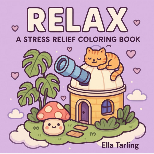 Relax | A Stress Relief Coloring Book