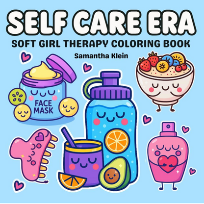 Self Care Era | Soft Girl